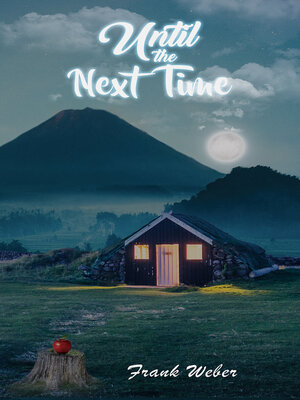 cover image of Until the Next Time